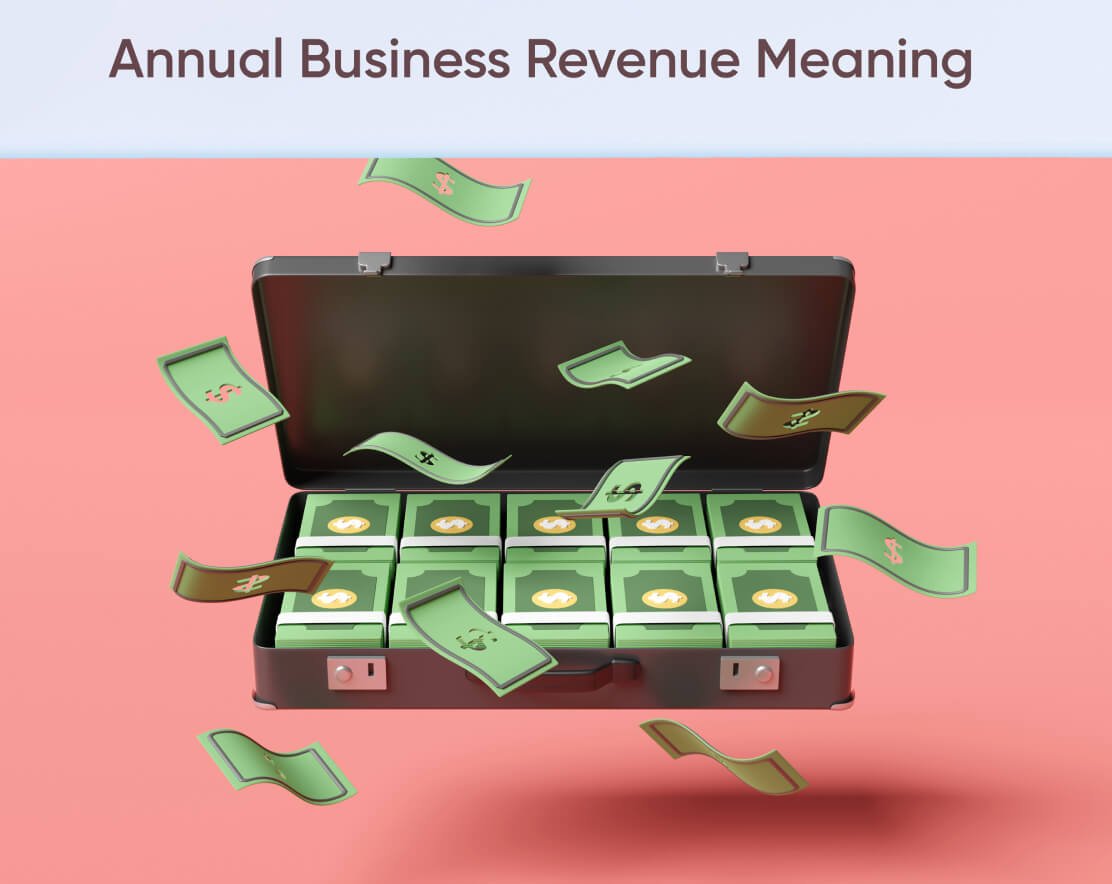 Maximizing Annual Business Revenue: Strategies And Insights